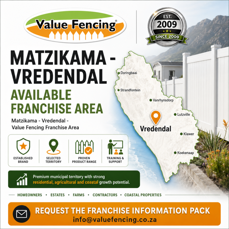 value fencing matzikama franchise vredendal franchise opportunity pvc fencing franchise matzikama vredendal business opportunity matzikama fencing business doringbaai pvc fencing strandfontein franchise opportunity vanrhynsdorp fencing lutzville business opportunity northern west coast franchise